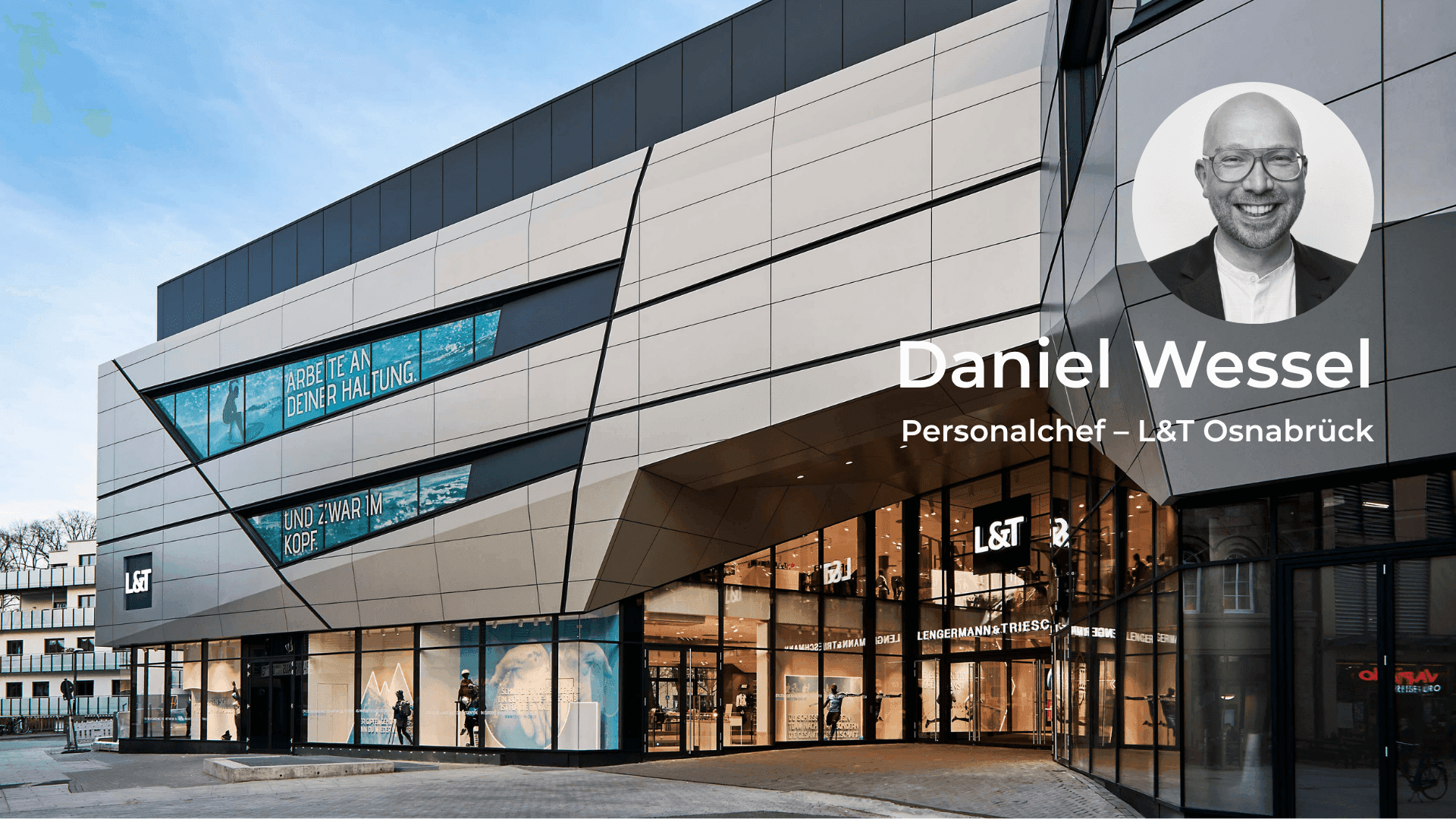 Modern L&T building exterior with Daniel Wessel, Personalchef L&T Osnabrück, in an overlay.